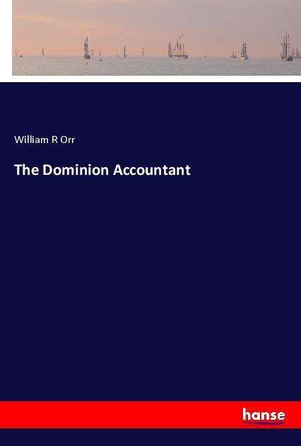 Cover for Orr · The Dominion Accountant (Book)