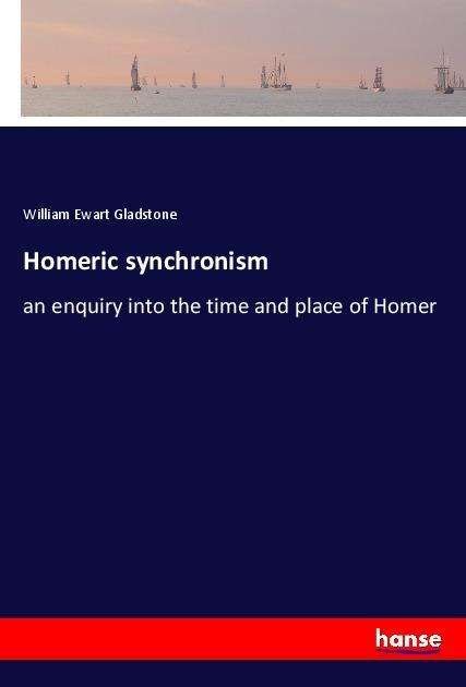 Cover for Gladstone · Homeric synchronism (Bok)