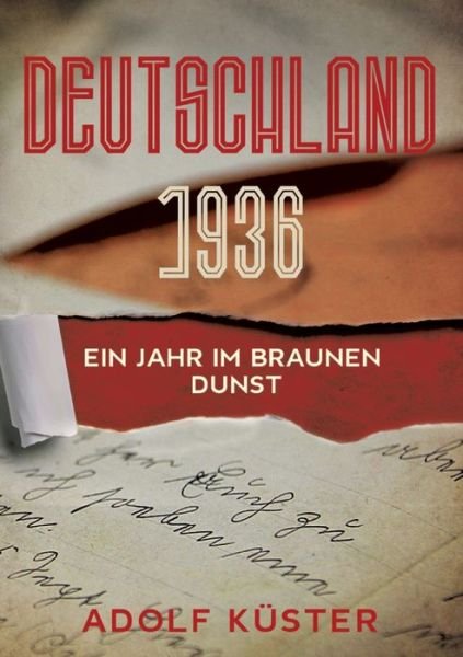 Cover for Küster · Deutschland 1936 - Ein Jahr im b (Bog) (2020)