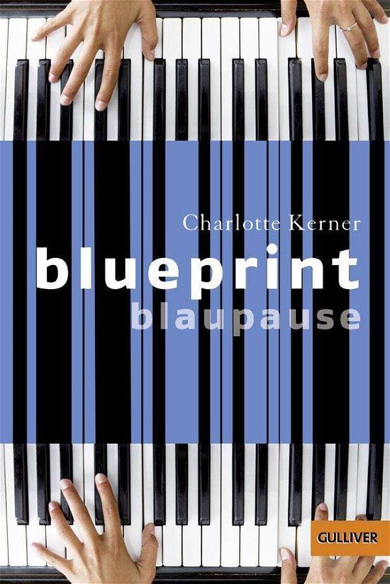 Cover for Charlotte Kerner · Blueprint Blaupause (Paperback Book) (2008)