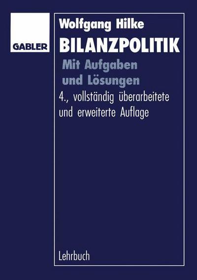 Cover for Wolfgang Hilke · Bilanzpolitik (Paperback Book) [4. Aufl. 1995 edition] (1995)