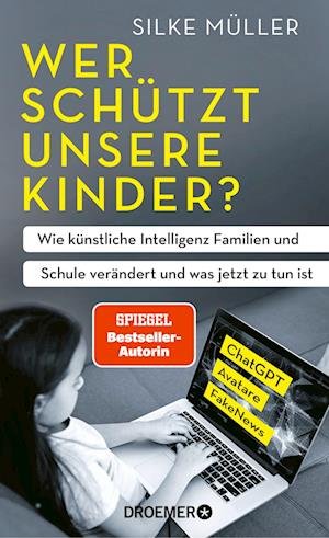 Cover for Silke Müller · Wer schützt unsere Kinder? (Book) (2024)