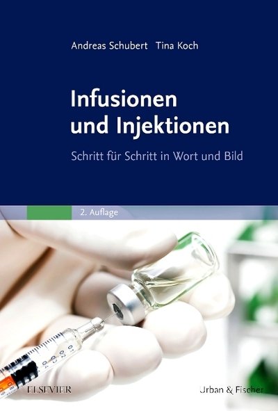 Infusionen und Injektionen - Schubert - Livros -  - 9783437256028 - 