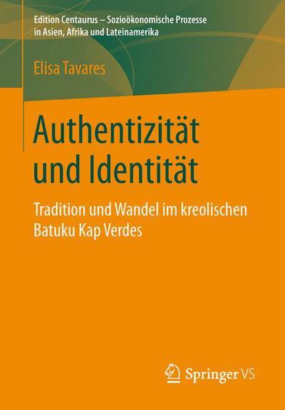 Cover for Tavares · Authentizität und Identität (Book) (2016)