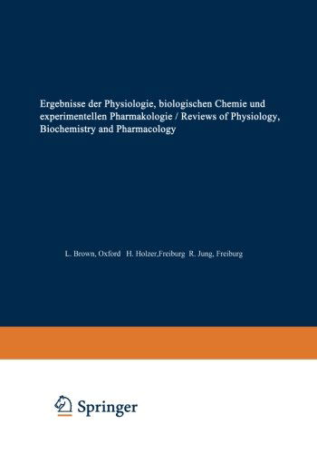 Cover for Lisa Brown · Ergebnisse Der Physiologie / Reviews of Physiology: Biologischen Chemie Und Experimentellen Pharmakologie / Biochemistry and Experimental Pharmacology - Ergebnisse Der Physiologie, Biologischen Chemie Und Experimentellen Pharmakologie (Paperback Book) [English And German, 1970 edition] (2014)