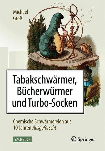 Tabakschwaermer Buecherwuermer und Turbo Socken - Groß - Książki - Springer Berlin Heidelberg - 9783662593028 - 24 października 2019