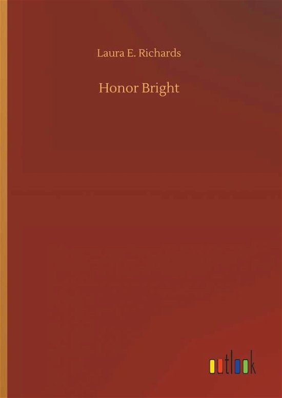 Honor Bright - Richards - Książki -  - 9783732672028 - 15 maja 2018