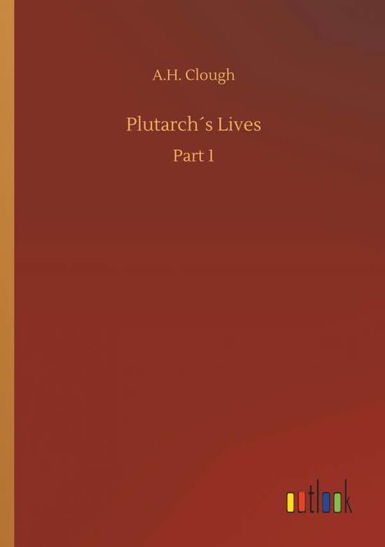 Cover for Clough · Plutarch's Lives (Book) (2018)