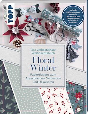 Cover for Louise Lindgrün · Das verbastelbare Weihnachtsbuch: Floral Winter. Papierdesigns zum Ausschneiden, Verbasteln und Dekorieren. (Buch) (2024)