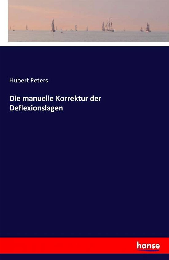 Cover for Peters · Die manuelle Korrektur der Defle (Buch) (2016)