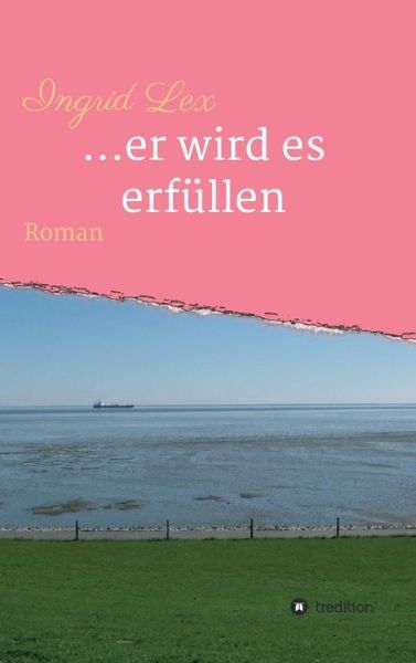 ...er wird es erfüllen - Lex - Livres -  - 9783746941028 - 28 mai 2018