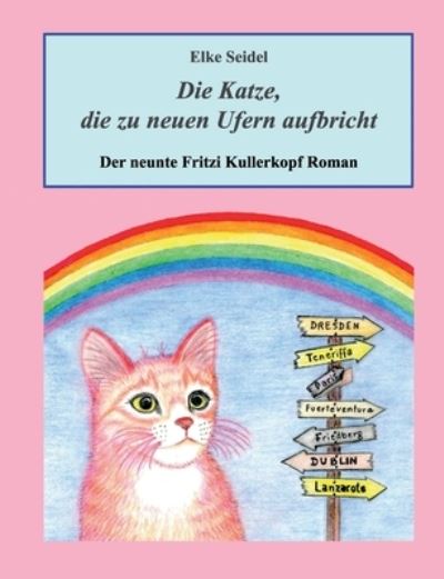 Cover for Seidel · Die Katze, die zu neuen Ufern au (N/A) (2021)