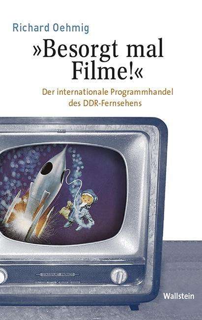 Cover for Oehmig · 'Besorgt mal Filme!' (Book)