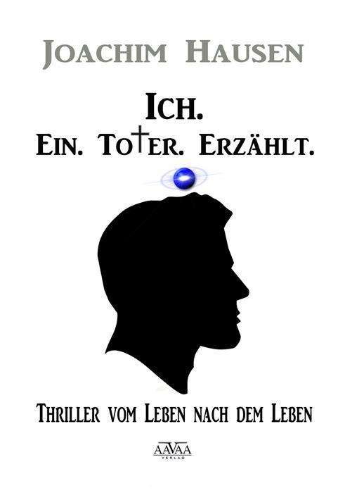 Cover for Hausen · Ich. Ein. Toter. Erzählt. (Bog)