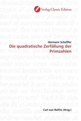 Cover for Scheffler · Die quadratische Zerfällung d (Book)