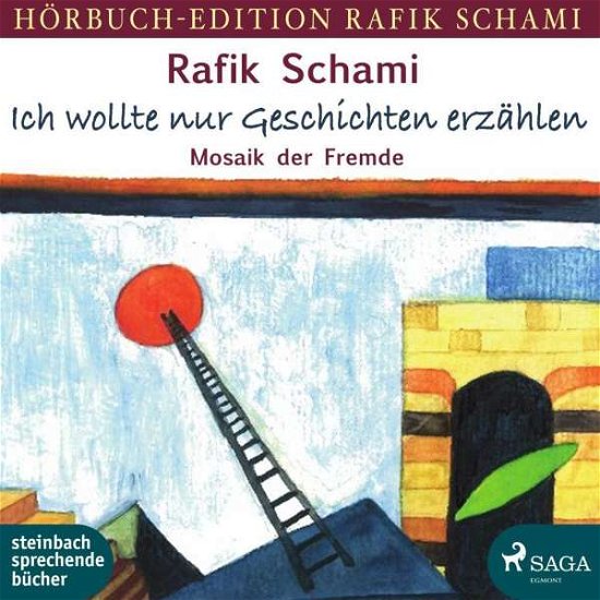 Cover for Rafik Schami · Schami:ich Wollte Nur Geschichten.cd (CD) (2017)