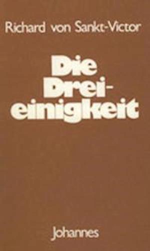 Cover for Richard von Sankt-Victor · Die Dreieinigkeit (Paperback Book) (2002)