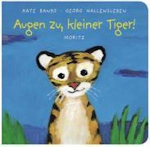 Cover for Banks · Augen zu, kleiner Tiger! (Bok)