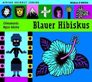 Cover for Chimamanda Ngozi Adichie · Blauer Hibiskus (CD) (2009)