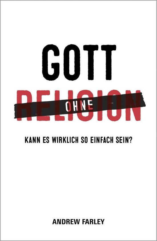 Cover for Farley · Gott ohne Religion (Book)