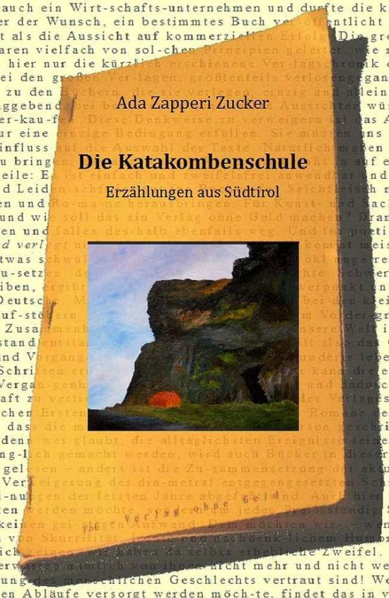 Cover for Ada Zapperi Zucker · Zapperi Zucker:die Katakombenschule (Buch)