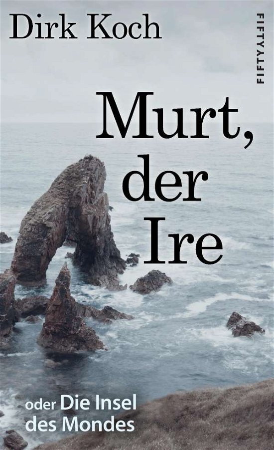 Cover for Koch · Murt, der Ire (Buch) (2017)