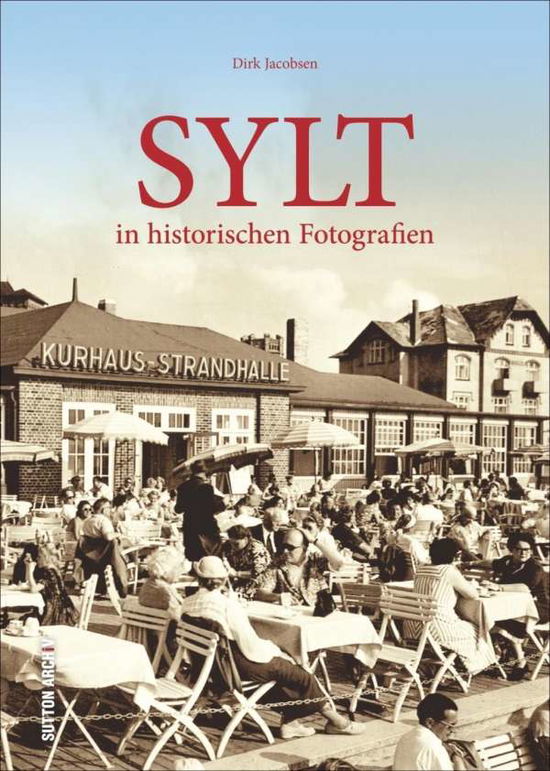 Cover for Jacobsen · Sylt in historischen Fotografi (Book)