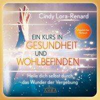 Cover for Lora-Renard · Ein Kurs in Gesundheit und (Book)