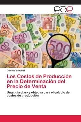 Cover for Sanchez · Los Costos de Producción en la (Bok) (2018)