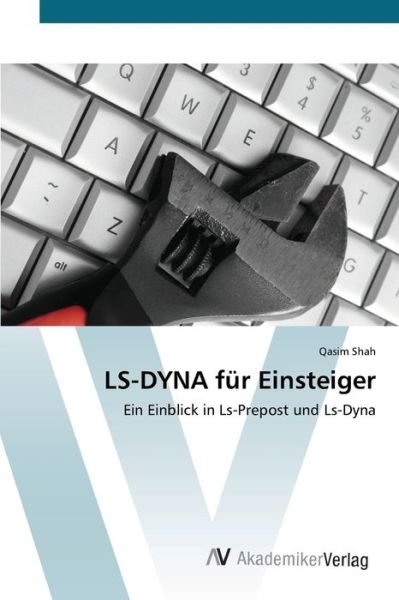 Cover for Shah · LS-DYNA für Einsteiger (Bok) (2020)