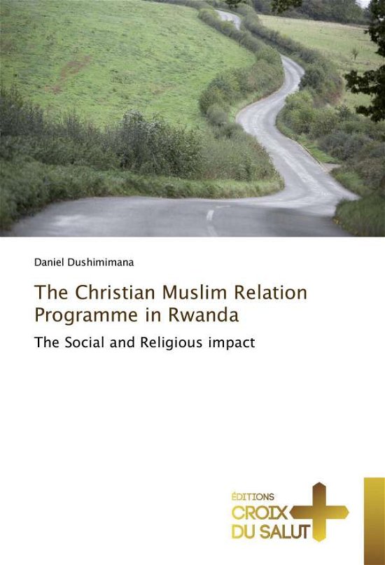 Cover for Dushimimana · The Christian Muslim Relati (Buch) (2017)