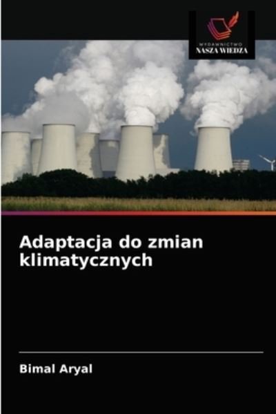 Cover for Bimal Aryal · Adaptacja do zmian klimatycznych (Taschenbuch) (2021)