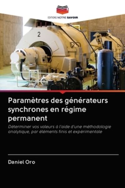 Cover for Daniel Oro · Parametres des generateurs synchrones en regime permanent (Pocketbok) (2020)