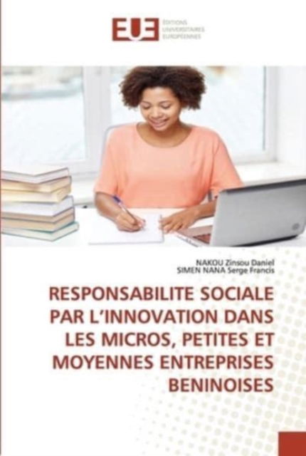 Cover for Nakou Zinsou Daniel · Responsabilite Sociale Par l'Innovation Dans Les Micros, Petites Et Moyennes Entreprises Beninoises (Paperback Book) (2021)