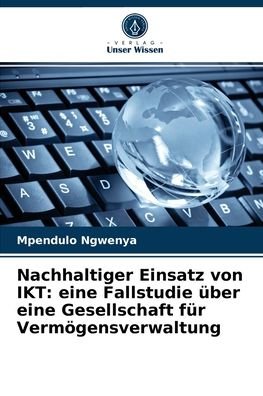 Cover for Mpendulo Ngwenya · Nachhaltiger Einsatz von IKT (Pocketbok) (2021)