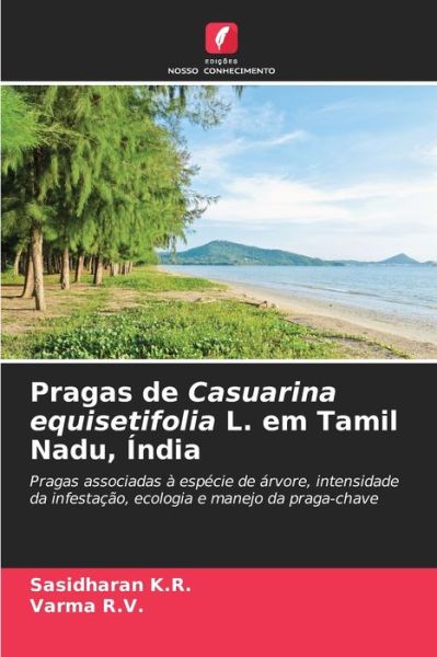 Cover for Sasidharan K R · Pragas de Casuarina equisetifolia L. em Tamil Nadu, India (Paperback Book) (2021)
