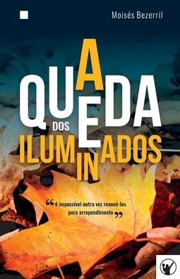 Cover for Moises Bezerril · A Queda dos Iluminados (Paperback Book) (2020)