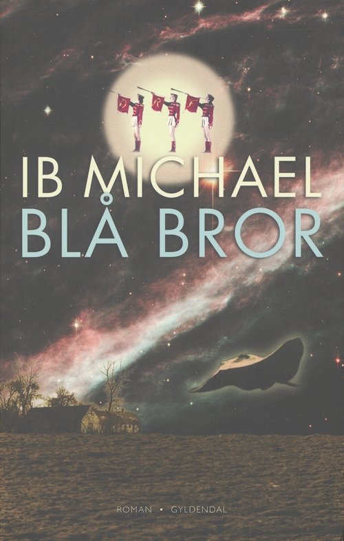 Cover for Ib Michael · Blå bror (Sewn Spine Book) [1er édition] (2006)