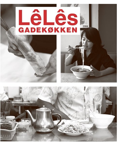 Cover for Anh Lê · LêLês gadekøkken (Gebundesens Buch) [3. Ausgabe] (2018)
