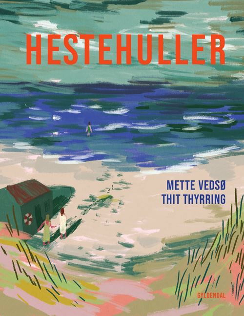Cover for Mette Vedsø · Billednoveller fra Gyldendal: Hestehuller (Sewn Spine Book) [1th edição] (2022)