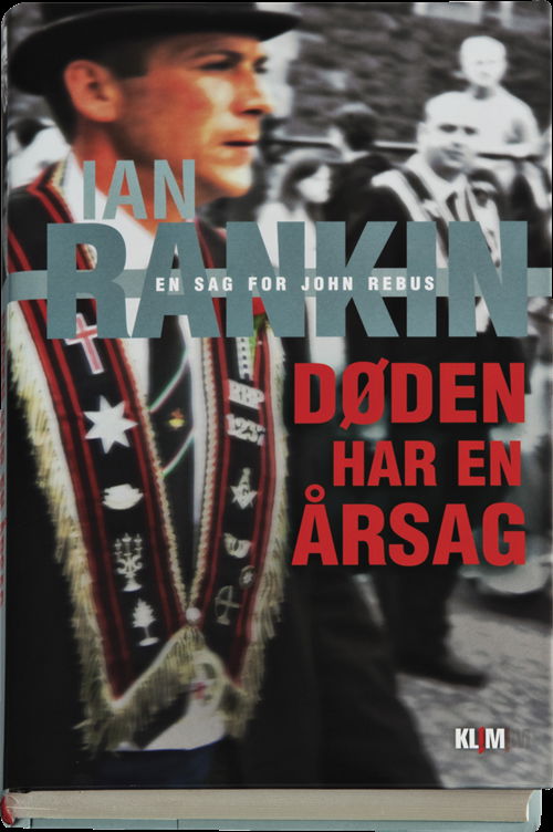 Cover for Ian Rankin · Døden har en årsag (Gebundesens Buch) [1. Ausgabe] (2010)