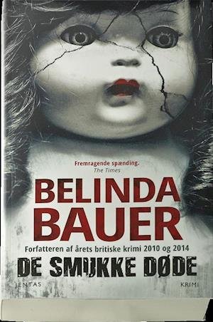 Cover for Belinda Bauer · De smukke døde (Hæftet bog) [1. udgave] (2017)