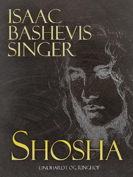 Cover for Isaac Bashevis Singer · Shosha (Sewn Spine Book) [1st edition] (2017)
