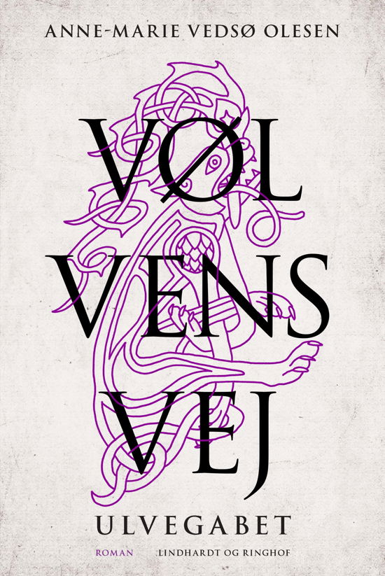 Cover for Anne-Marie Vedsø Olesen · Vølvens vej: Vølvens vej - Ulvegabet (Innbunden bok) [1. utgave] (2023)