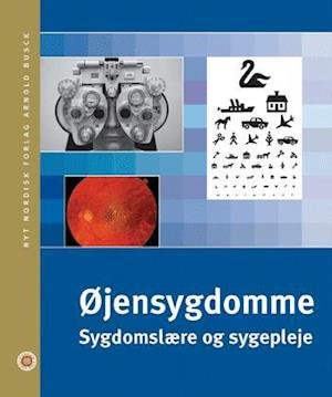 Øjensygdomme - Lone Mørch; Frank Theodorsen - Bücher - Gyldendal - 9788717038028 - 13. September 2005