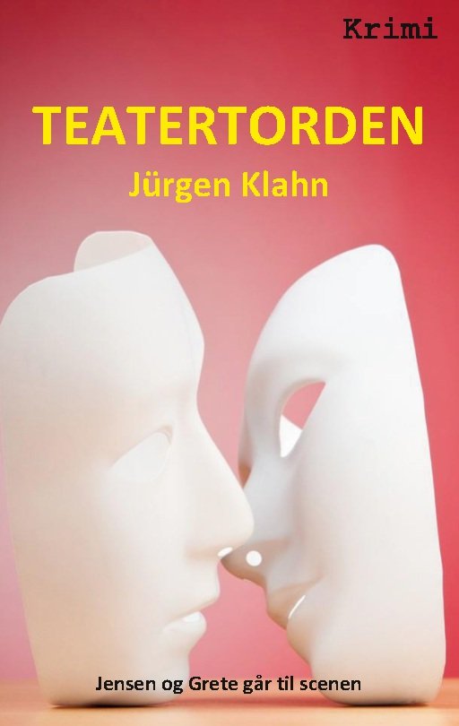 Cover for Jürgen Klahn · Teatertorden (Paperback Book) [1e uitgave] (2022)