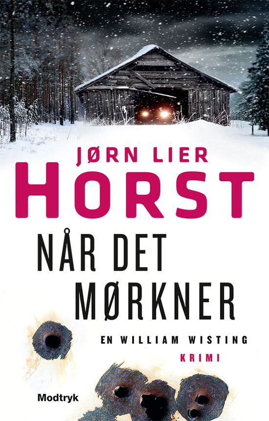 William Wisting-serien: Når det mørkner - Jørn Lier Horst - Bücher - Modtryk - 9788770073028 - 6. Februar 2020