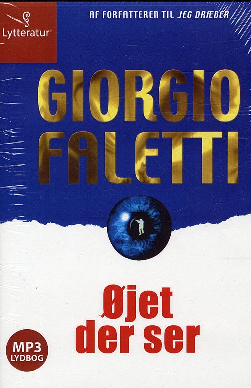 Cover for Giorgio Faletti · Øjet der ser (Book) [1.º edición] [MP3-CD] (2009)