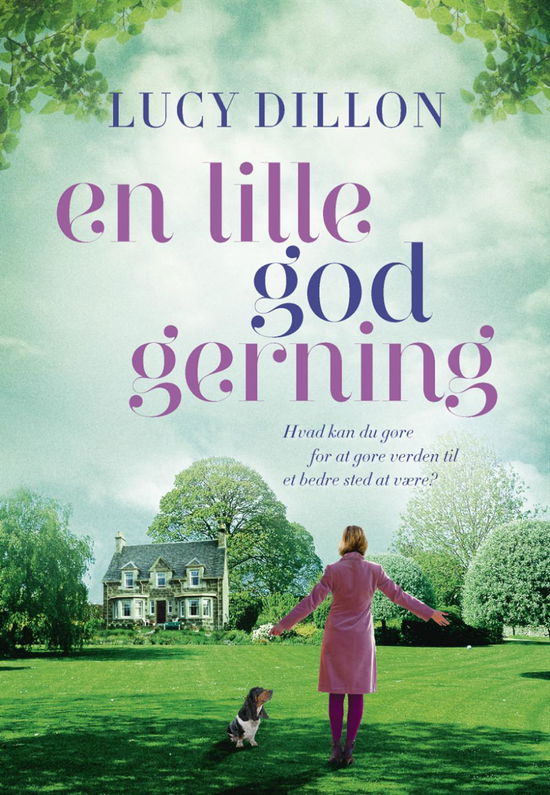 Cover for Lucy Dillon · En lille god gerning (Sewn Spine Book) [1e uitgave] (2017)