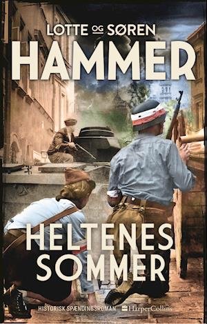 Cover for Lotte Hammer og Søren Hammer · Venner og fjender bind 7: Heltenes sommer (Inbunden Bok) [1:a utgåva] (2022)